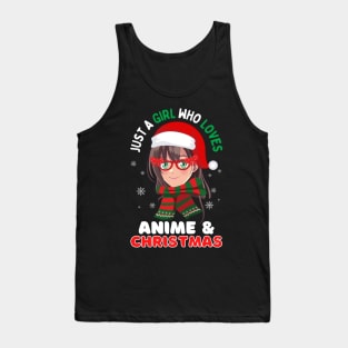 Just a girl who loves anime and Christmas Tank Top